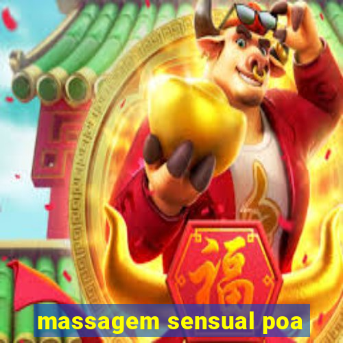 massagem sensual poa